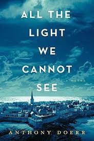 All the Light We Cannot See:  Book Review
